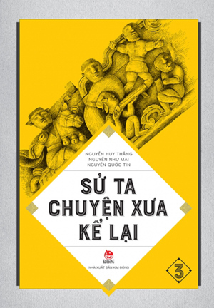 Sử Ta - Chuyện Xưa Kể Lại - Tập 3