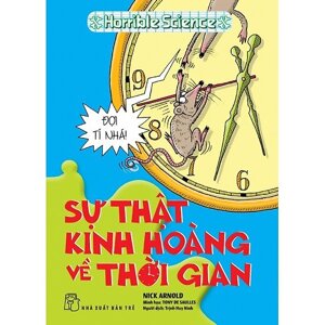 Sự Thật Kinh Hoàng Về Thời Gian