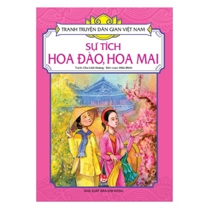 Sự Tích Hoa Đào - Hoa Mai