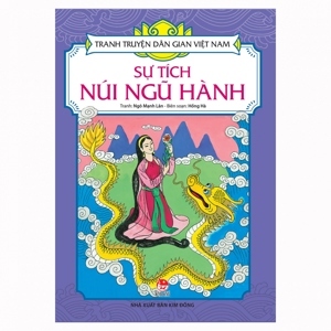 Sự tích núi ngũ hành – The Legend About Ngũ Hành Mountain