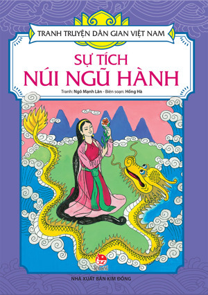 Sự tích núi ngũ hành – The Legend About Ngũ Hành Mountain