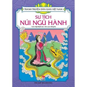 Sự tích núi ngũ hành – The Legend About Ngũ Hành Mountain