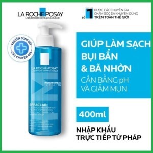 Sữa rửa mặt La Roche-Posay Effaclar 400ml