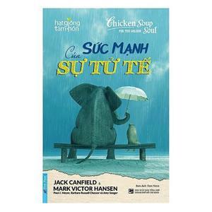 Sức mạnh của sự tử tế - Linda Kaplan Thaler & Robin Koval