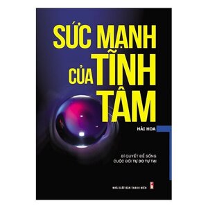 Sức Mạnh Của Tĩnh Tâm