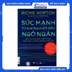 Sức Mạnh Từ Những Khởi Đầu Ngớ Ngẩn