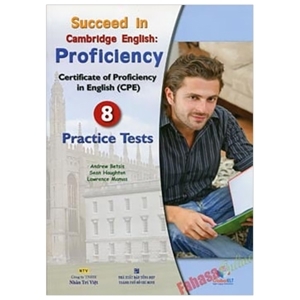 Succeed in Cambridge English Proficiency - 8 Practice Tests