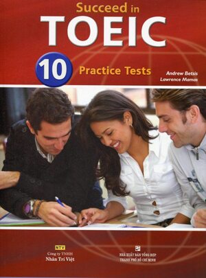 Succeed in TOEIC - 10 Practice Tests