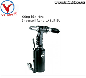 Súng bắn rive Ingersoll Rand LA415-EU