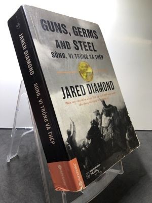 Súng, vi trùng và thép - định mệnh của các xã hội loài người - Jared Diamond