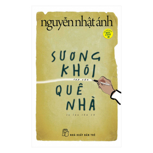 Sương khói quê nhà - Nguyễn Nhật Ánh