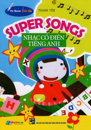 Super songs - Nhạc cổ điển tiếng Anh