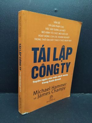 Tái lập công ty - Michael Hammer & James Champy