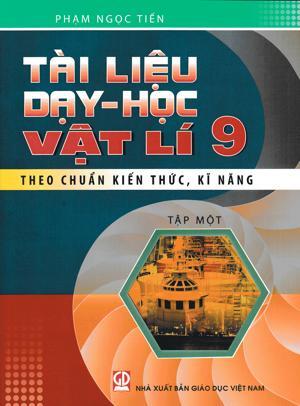 Tài liệu dạy học vật lí 9 tập 1