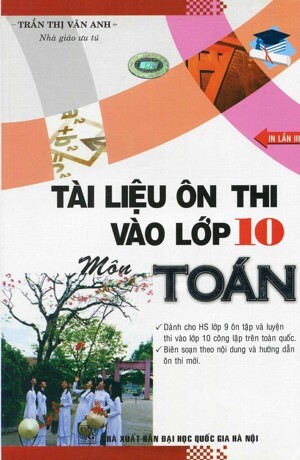 Tài liệu ôn thi vào lớp 10 môn Toán