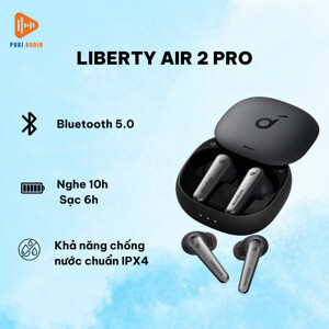 Tai nghe Anker Soundcore Liberty Air 2 Pro