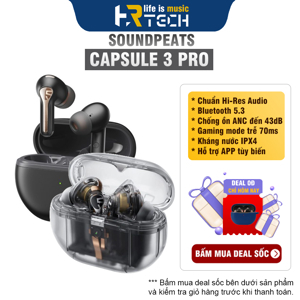 Tai nghe bluetooth SoundPeats Capsule 3 Pro