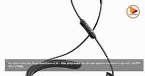 Tai nghe Bluetooth Bose QuietControl 30