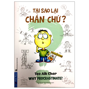 Tại sao lại chần chừ? - Teo Aik Cher