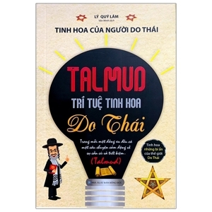 Talmud - Tinh Hoa Trí Tuệ Do Thái