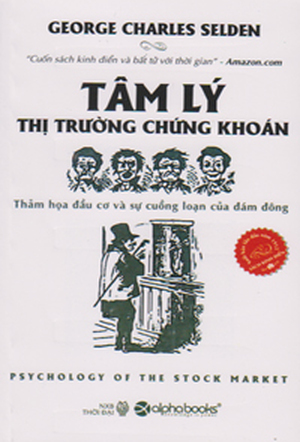 Tâm lý thị trường chứng khoán - George Charles Selden