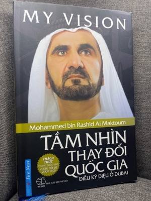 Tầm nhìn thay đổi quốc gia - Điều kỳ diệu ở Dubai - My Vision