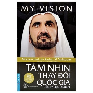 Tầm nhìn thay đổi quốc gia - Điều kỳ diệu ở Dubai - My Vision