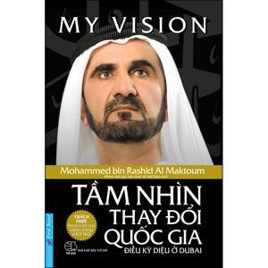 Tầm nhìn thay đổi quốc gia - Điều kỳ diệu ở Dubai - My Vision