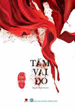 Tấm vải đỏ - Tiểu Thuyết kinh dị