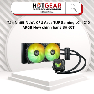 Tản nhiệt nước AIO TUF Gaming LC II 240 ARGB