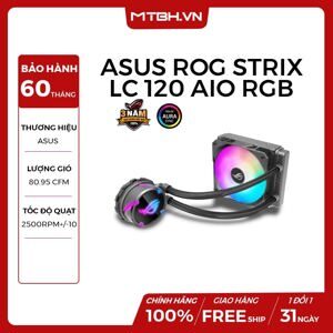Tản nhiệt nước Asus ROG STRIX LC 120 – AIO RBG