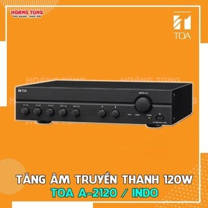 Tăng âm truyền thanh 12W Toa A-2120