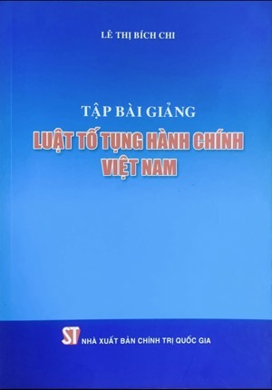 Tập Bài Giảng Luật Tố Tụng Hành Chính Việt Nam