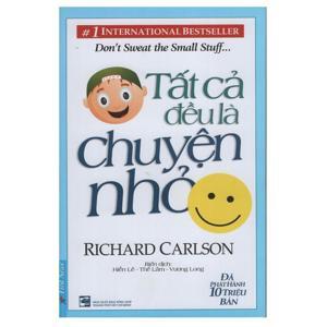 Tất cả đều là chuyện nhỏ - Richard Carlson