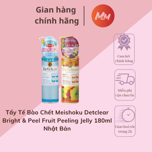 Tẩy da chết Meishoku Detclear Bright & Peel Fruits Peeling Jelly