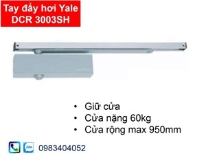 Tay đẩy hơi Yale DCR3003SH