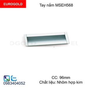 Tay nắm Eurogold MSEH568-96