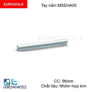 Tay nắm Eurogold MSEHA05-96