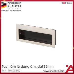 Tay nắm tủ bếp Hafele 151.09.600