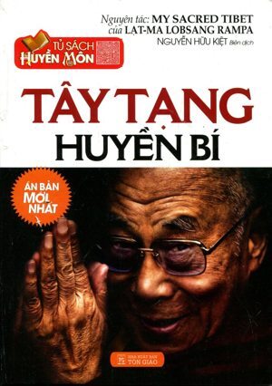 Tây Tạng Huyền Bí - tủ sách huyền môn