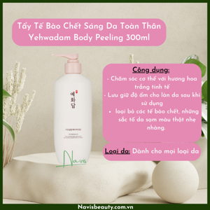 Tẩy tế bào chết toàn thân Yehwadam Body Peeling 300ml