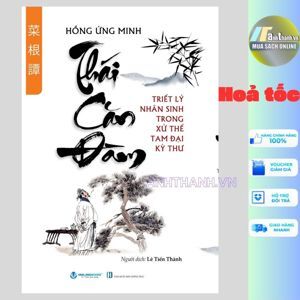 Thái Căn Đàm - Tinh hoa xử thế phương Đông