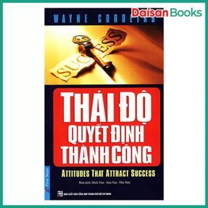 Thái Độ Quyết Định Thành Công