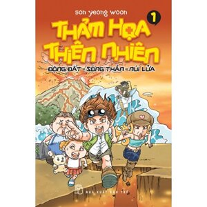 Thảm Họa Thiên Nhiên - Tập 1: Động Đất, Sóng Thần, Núi Lửa