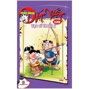 Thần đồng đất Việt (T129): Tạo sĩ thoát y - Nhiều tác giả