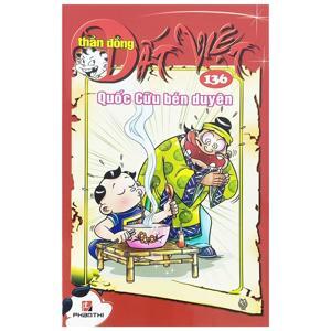 Thần đồng đất Việt (T136): Quốc Cữu bén duyên - Nhiều tác giả