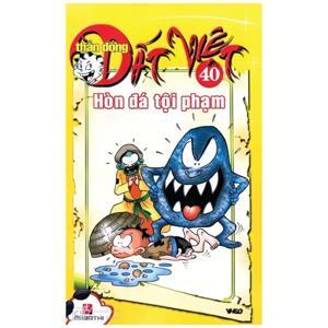 Thần đồng đất Việt (T40): Hòn đá tội phạm - Nhiều tác giả