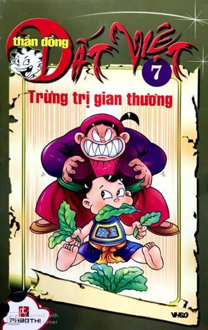 Thần đồng đất Việt (T7): Trừng trị gian thương - Nhiều tác giả