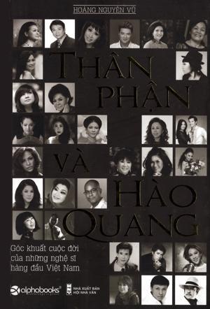 Thân phận và hào quang