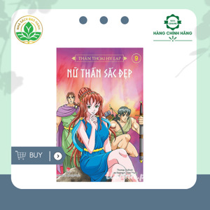 Thần thoại hy lạp - Tập 9 - Nữ thần sắc đẹp